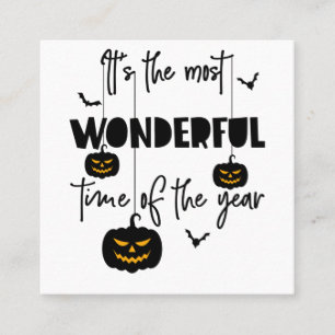 It's the Most Wonderful Time of the Year Halloween Square Business Card