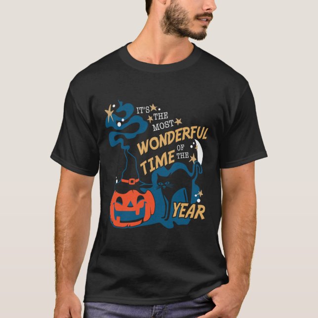 It's The Most Wonderful Time Of The Year Halloween T-Shirt (Front)