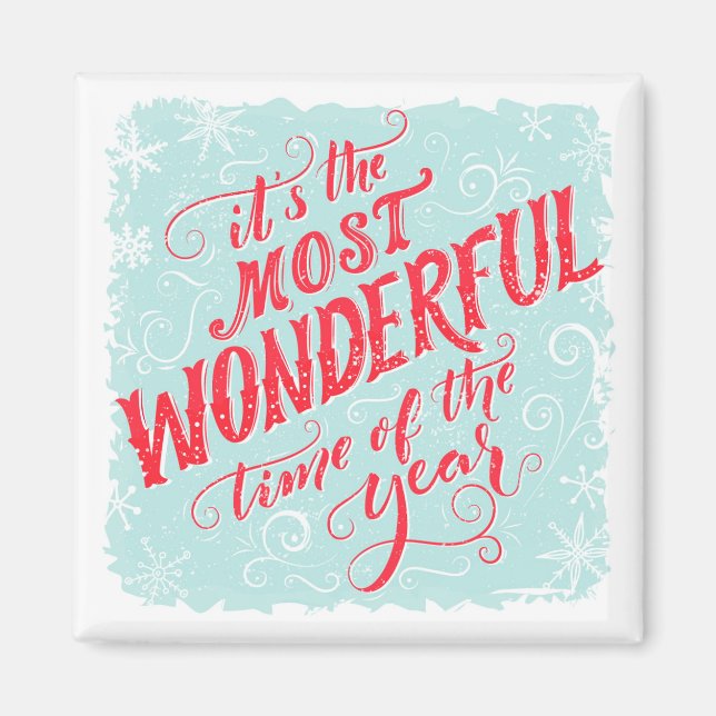 It's The Most Wonderful Time Of The Year Magnet (Front)