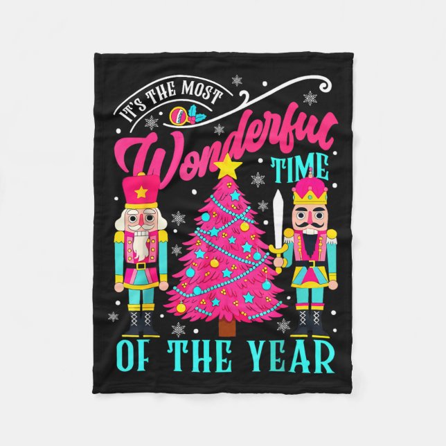 It's The Most Wonderful Time Of The Year Nk Nutcra Fleece Blanket (Front)