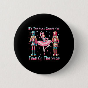 It's The Most Wonderful Time Of The Year Nutcracke 6 Cm Round Badge