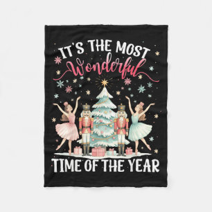 It's The Most Wonderful Time Of The Year Nutcracke Fleece Blanket