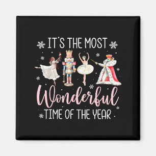 It's The Most Wonderful Time Of The Year Nutcracke Magnet