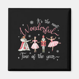 It's The Most Wonderful Time Of The Year Nutcracke Magnet