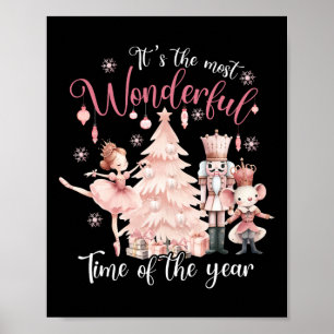 It's The Most Wonderful Time Of The Year Nutcracke Poster