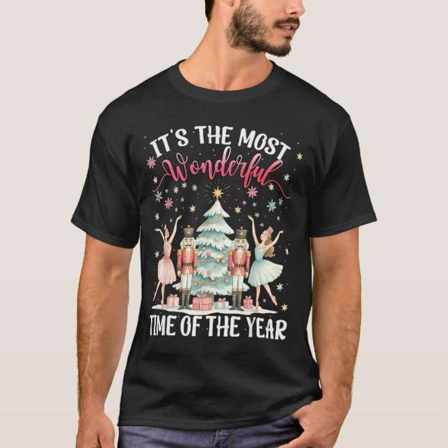 It's The Most Wonderful Time Of The Year Nutcracke T-Shirt (Front)