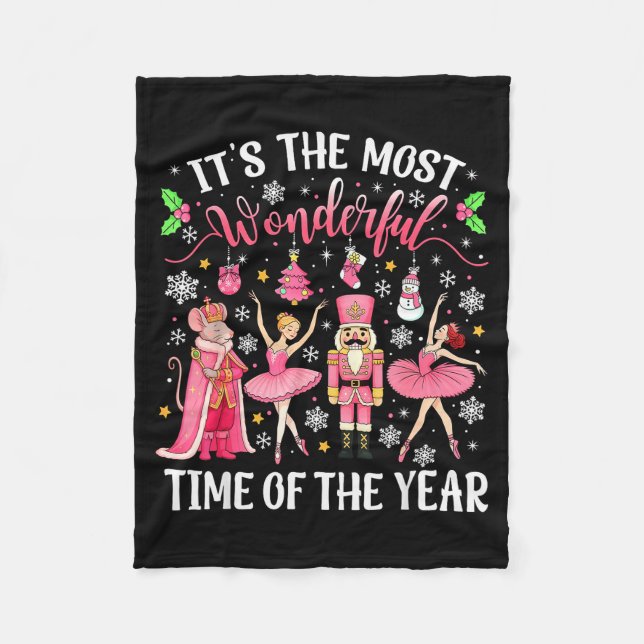 Its The Most Wonderful Time Of The Year Nutcracker Fleece Blanket (Front)