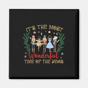 Its The Most Wonderful Time Of The Year Nutcracker Magnet