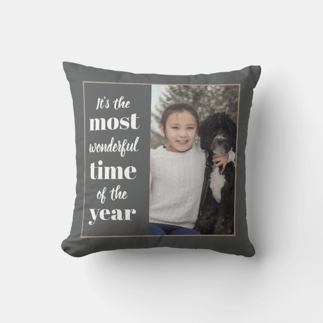 It's the most wonderful time of the year! Photo Cushion (Front)