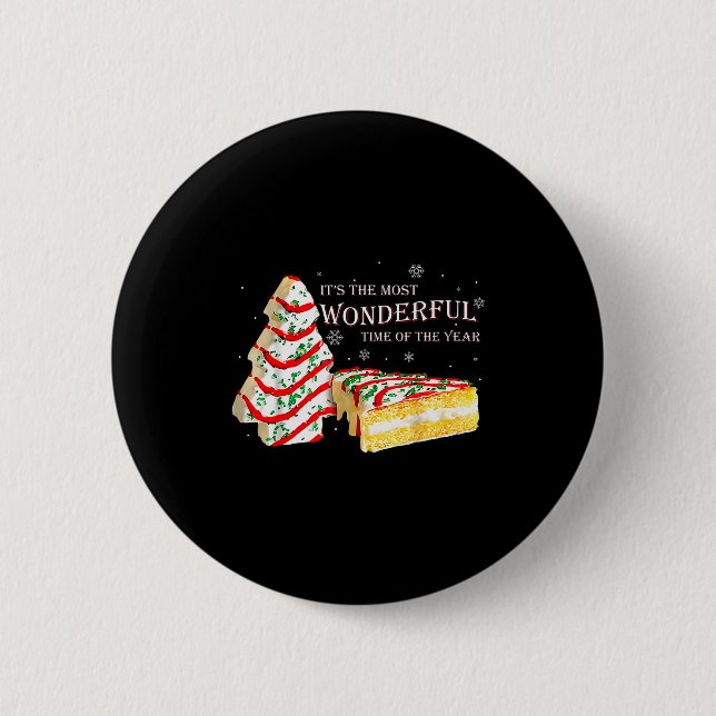Its The Most Wonderful Time Of The Year Snack Cake 6 Cm Round Badge (Front)