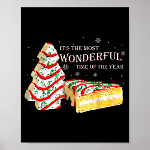 Its The Most Wonderful Time Of The Year Snack Cake Poster