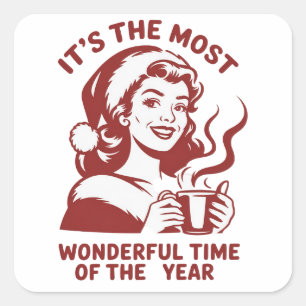 It's The Most Wonderful Time Snarky Christmas  Square Sticker