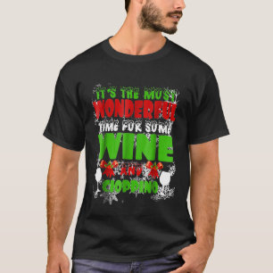 Its The Most Wonderful Time Wine Christmas T-Shirt