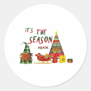 Its The Season Again Christmas Gnome Classic Round Sticker