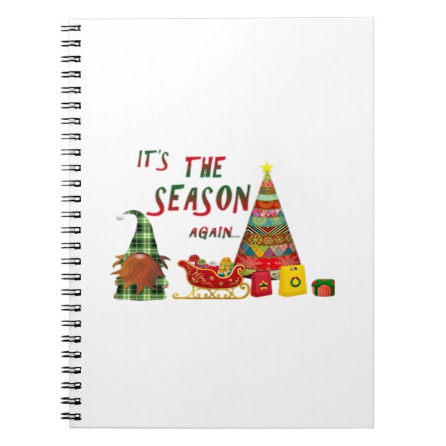 Its The Season Again Christmas Gnome Notebook (Front)