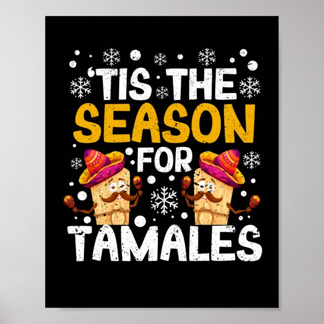 It's the season for tamales Funny Mexican Poster (Front)