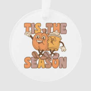 It's The Season Groovy Pumkin Coffee With Vintage Ornament