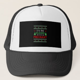 Its The Season To Be Pregnant Funny Christmas Trucker Hat