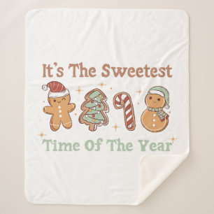 It's The Sweetest Time Of The Year Cute Funny Xmas Sherpa Blanket