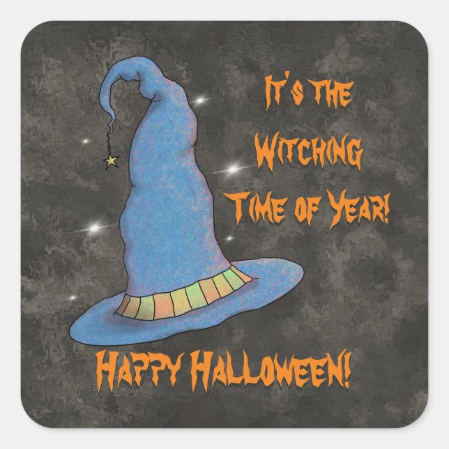 It's the Witching Time Of Year Halloween Square Sticker (Front)