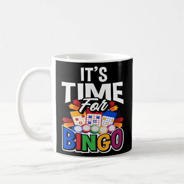 It'S Time For Bingo Bingo Player Coffee Mug (Left)