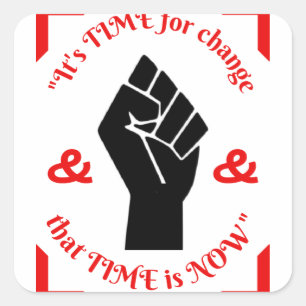 It's Time for change collection 1 Square Sticker