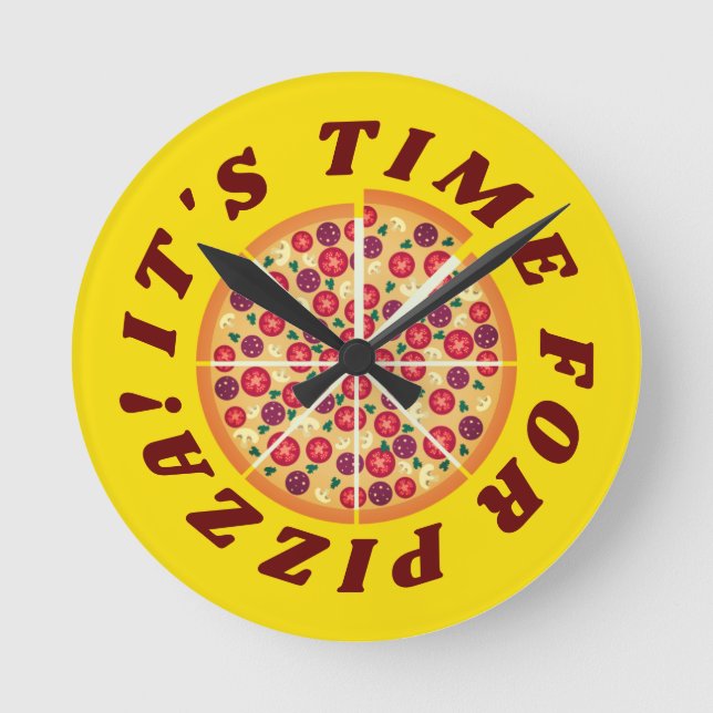 It's Time For Pizza Novelty Decor Round Clock (Front)