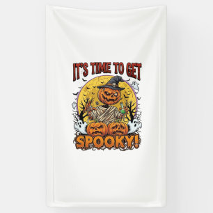 Its Time Get Spooky Halloween Pumpkin Mummy Ghosts Banner