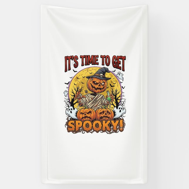 Its Time Get Spooky Halloween Pumpkin Mummy Ghosts Banner (Vertical)