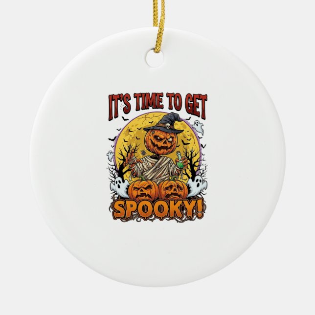 Its Time Get Spooky Halloween Pumpkin Mummy Ghosts Ceramic Tree Decoration (Front)