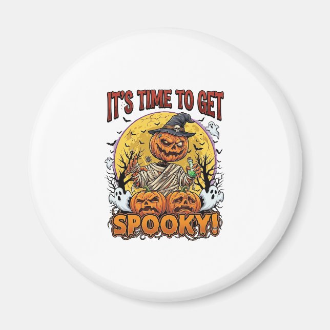 Its Time Get Spooky Halloween Pumpkin Mummy Ghosts Magnet (Front)
