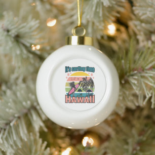 It's Time Surfing - Hawaii Ceramic Ball Christmas Ornament