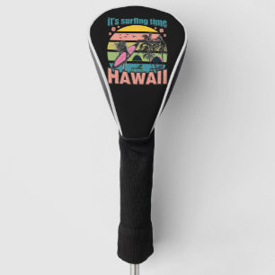 It's Time Surfing - Hawaii Golf Head Cover