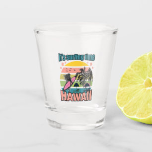 It's Time Surfing - Hawaii Shot Glass