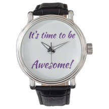 It's Time to be Awesome!