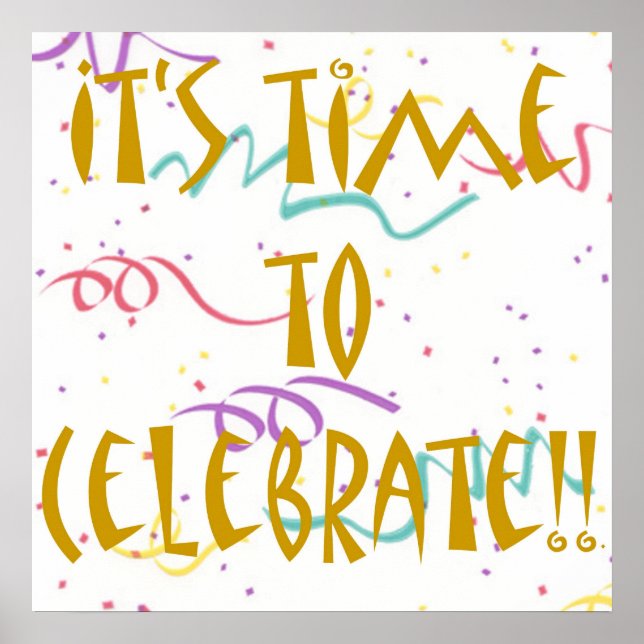 It's Time To Celebrate!! Poster (Front)