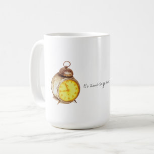 It's time to go and conquer this world Mug Cup