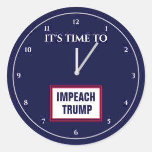 It's Time to Impeach Trump Congress Impeachment Classic Round Sticker