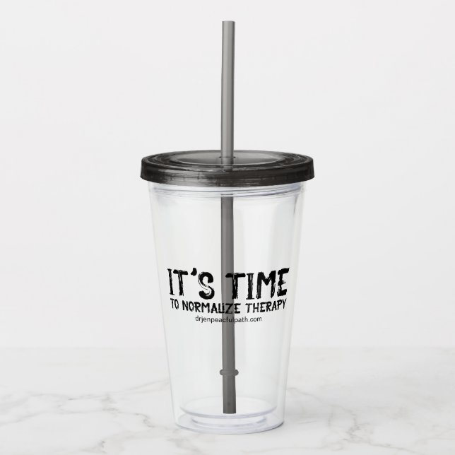 It's Time to Normalise Therapy in Grunge Acrylic Tumbler (Front)