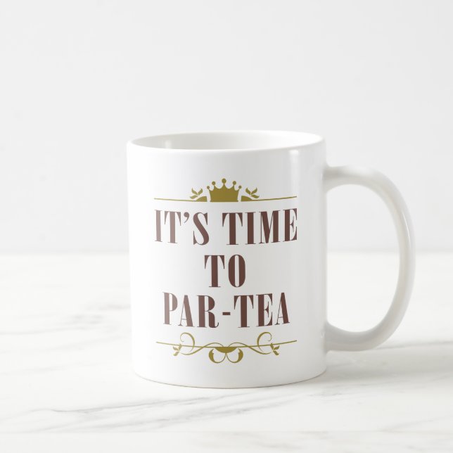 It's Time To Par-tea Coffee Mug (Right)