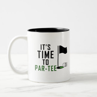 it's time to par-tee, golfer birthday  Two-Tone coffee mug
