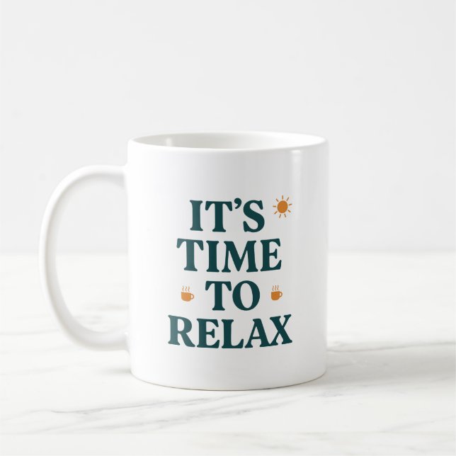 It's Time to Relax  Coffee Mug (Left)