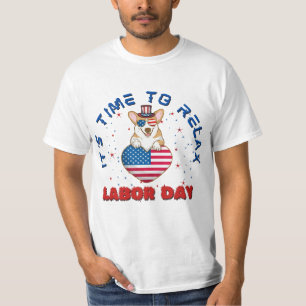 It's Time To Relax Labour Day, Welsh Corgi Dog T-Shirt