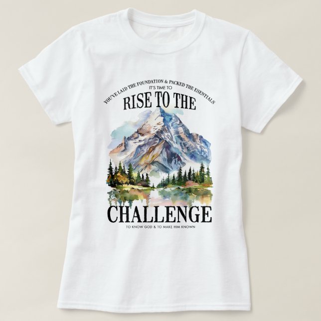 It's Time to Rise to The Challenge Essentials CC T-Shirt (Design Front)