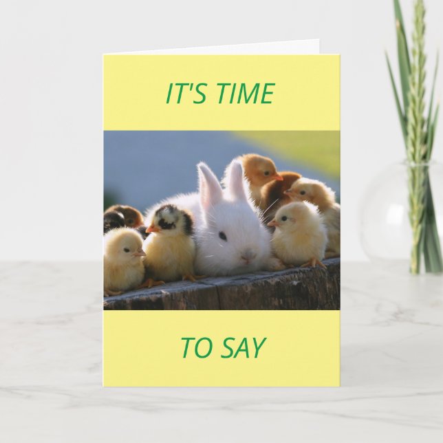IT'S TIME TO SAY **HAPPY EASTER** TO "YOU" CARD (Front)