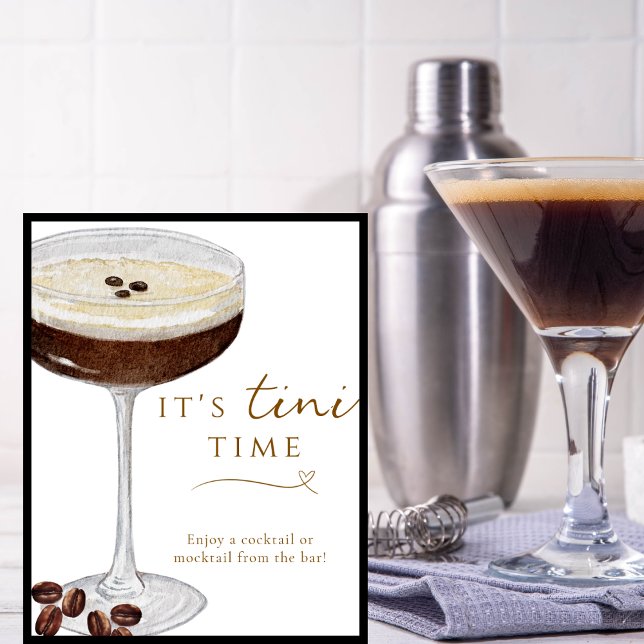 It's Tini Time Funny Espresso Martini Bar Sign (Creator Uploaded)