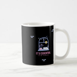 It's To Be Yourself Coffee Mug
