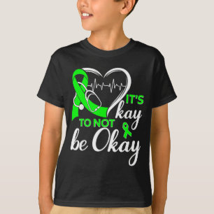 Its to not be heartbeat green ribbon mental health T-Shirt