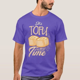It's Tofu Time, Funny Vegetarian Vegan  T-Shirt
