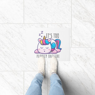 It's Too Peopley Outside Unicorn Introvert Doormat